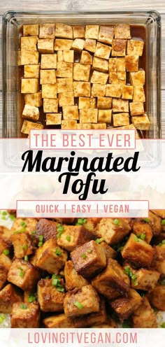 the best ever marinated tofu recipe in a glass dish with text overlay