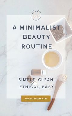 I went back and forth about this post. Wasn't sure if minimalist beauty fit with what I normally write about with Unlikely WAHM. But, I decided, minimalist beauty is nothing if not a time management tool and an act of self-care, two things that, as a mom, think we all probably could use a little Minimalist Hygiene, Minimalist Beauty Products, Minimalist Beauty Routine, Slow Beauty, Anti Frizz Serum, Eco Friendly Makeup, Time Management Tools, Mama Natural, Routine Tips