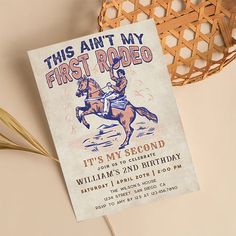 this is an image of a birthday card for a horse rider on horseback with the text,'this isn't my first rodeo it's in my second