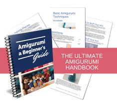 the ultimate amigurmi hand book for beginners to learn how to crochet