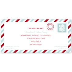 a red and white striped envelope with the words we have moved on it