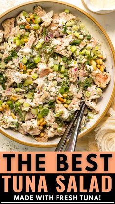 the best tuna salad made with fresh tuna