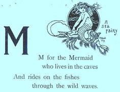 the letter m is for mermaid who lives in the caves and rides on the fishes through the wild waves