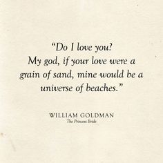 william goldman quote about love