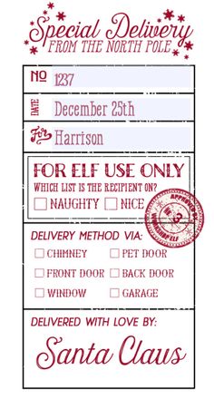 a red and white ticket for santa claus with the words,'special delivery from the north pole '