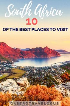 the best places to visit in south africa