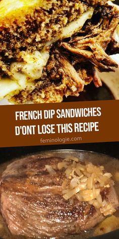 french dip sandwiches don't lose this recipe and they are so good to eat