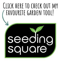 a seeding square sign with the words, click here to check out my favorite garden tool