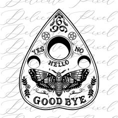 a black and white drawing of a butterfly with the words goodbye on it's back