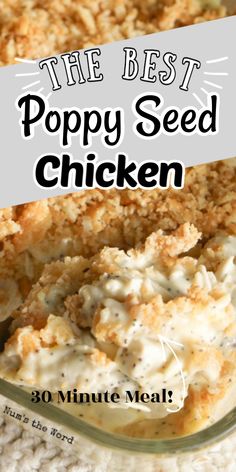 the best poppy seed chicken recipe in a glass bowl