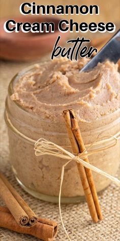 cinnamon cream cheese butter in a glass jar