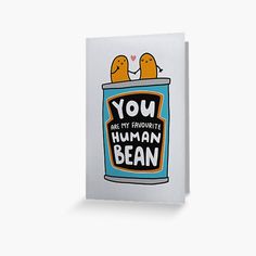 a greeting card with an image of two birds sitting on top of a can of human bean