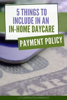 a purple plate with the words 5 things to include in an in - home day care payment policy