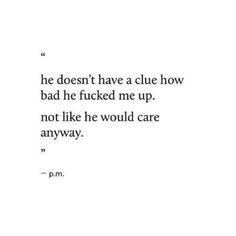 I Dont Know What We Are But I Miss, Just Used Me Quotes, Do They Even Care, Being Left For Someone Else Quotes, Did You Ever Care Quotes, When You Left Me Quotes, You Never Cared Quotes, Never Cared Quotes, Quotes About Not Caring Anymore