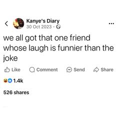 the tweet is being posted to someone on their twitter account, and it looks like they've got that one friend whose laugh is funnier than the joke