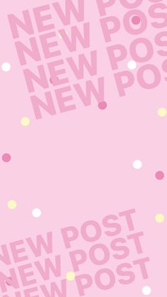 a pink background with white and gold confetti in the corner, which reads new post