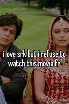 a man and woman sitting next to each other with the caption i love srk but refuse to watch this movie f r