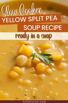 Yellow Split Pea Soup Recipe For A Healthy Meal Yellow Split Pea Soup, Pea And Ham Soup, Hearty Comfort Food, Split Pea