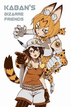 an image of two people dressed up as cats and cheetah, with the caption kaban's bizarre friends