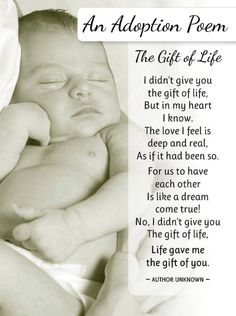 a black and white photo of a baby with the words, an adoption poem