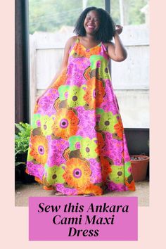 a woman in a colorful dress with the words sew this akara can't maxt dress