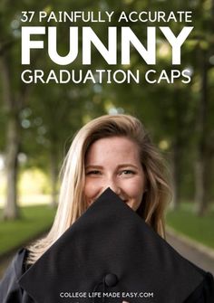 a woman with her graduation cap over her face and the words funny graduation caps on it