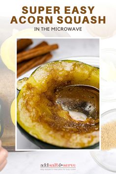 the recipe for super easy acorn squash in the microwave