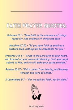 a pink and yellow background with the words, faith prayer quote on it's side