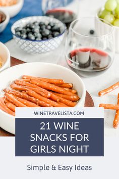 wine snacks for girls night with blueberries, grapes and oranges on the table