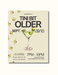 a flyer for an event with olives in a martini glass and the words tin bit older on it