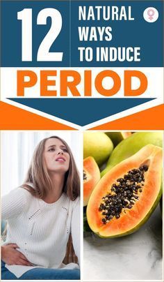 Period Water Retention, Foods To Regulate Period, Regulating Periods Naturally, What To Eat When You Are On Your Period, Papaya For Periods, How To Start Period Faster, No Period For Months