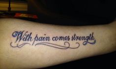 a tattoo saying with rain comes strength