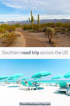 there are many beach chairs and umbrellas in the sand by the water with text overlay that reads southern road trip across the us