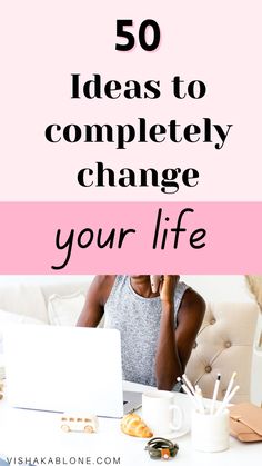 50 ideas to change your life completely Personality Development Tips, How To Completely Change Your Life, How To Change Your Life In 3 Months, Personal Growth Quotes Self Improvement Tips, Podcasts To Change Your Life, Professional Growth Plan, Books That Will Change Your Life Personal Development, Personal Goals List, Change Is Hard