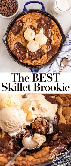 the best skillet cookie with ice cream and chocolate chips