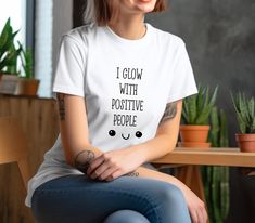 Social Connection, Message T Shirts, Positive People, Spread Positivity, May 2023, Inspirational Shirt, Positive Messages, Positive Vibes