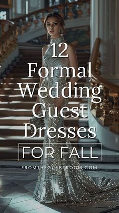 a woman in a silver dress with the words, formal wedding guest dresses for fall