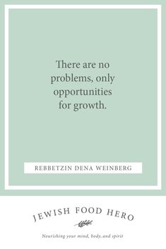 there are no problems, only opportunities for growth