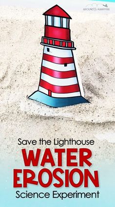 save the lighthouse water eroson science experiment