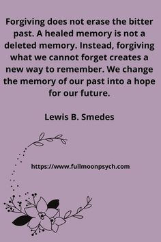 a quote from lewis b smedies about the memory