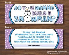 two snowman ticket cards with the words do you wanna build a snowman?