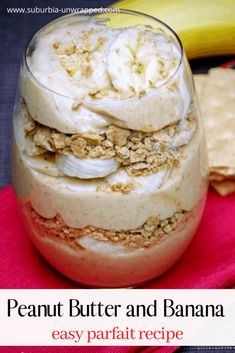 Peanut Butter and Banana easy parfait recipe Easy Parfait Recipes, Homemade Parfait, Healthy Parfait Recipes, Easy Parfait, Banana Parfait, Healthy Parfait, Yogurt Parfait Recipe