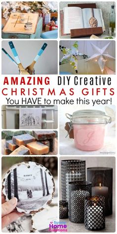 christmas gift ideas for the home with text that reads amazing diy creative christmas gifts you have to make this year