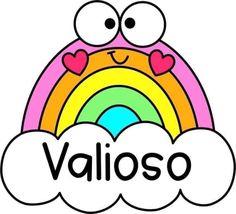 a rainbow with eyes and hearts on it that says valioso in front of a cloud