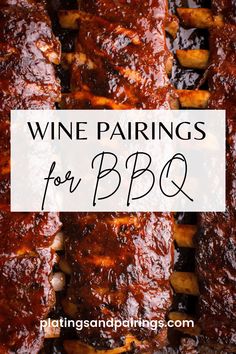 bbq ribs with text overlay that reads wine pairings for bbq on it