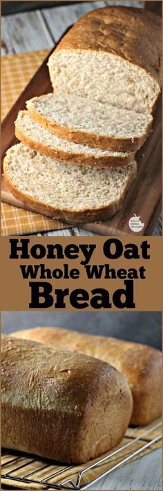 honey oat whole wheat bread on a cooling rack with text overlay that reads honey oat whole wheat bread