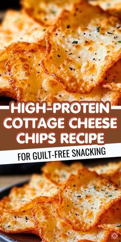 high - protein cottage cheese chips recipe for guilt - free snacking with text overlay