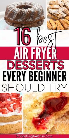 the best air fryer desserts every beginner should try to make them taste delicious