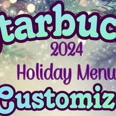 the starbuck's holiday menu is displayed in front of a night sky background