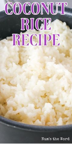 coconut rice recipe in a black bowl with the title overlay